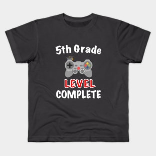 5th Grade Level Complete T-Shirt Five Grade Graduation T-Shirt Kids T-Shirt